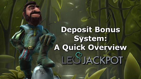 LeoJackpot Deposit Bonus System: A Quick Overview