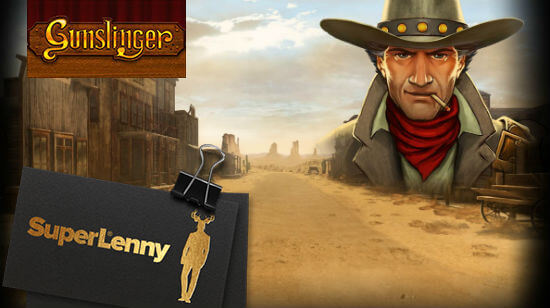 Get 10 Free Spins on Gunslinger at SuperLenny