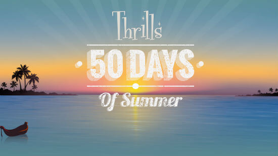 Thrills Summer Promotion: Get a  30 Reload Bonus and Win a Dream Holiday!