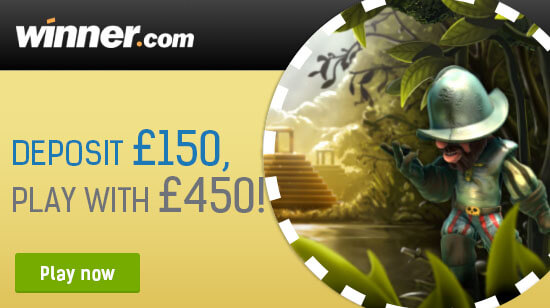 Deposit Â£150 and Play with Â£450 at Winner Casino!
