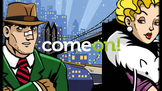 Exclusive Offer from Casino Daily News: 100% Bonus plus 10 Free Spins at ComeOn!